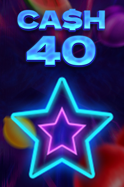 Cash 40