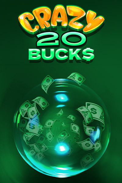 Crazy Bucks 20