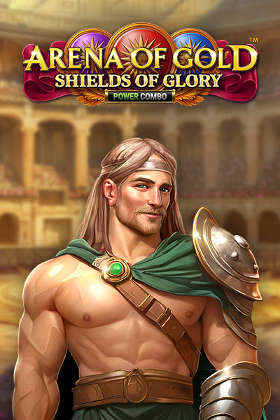 Arena of Gold: Shields of Glory POWER COMBO