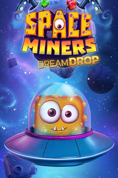 Space Miners Dream Drop
