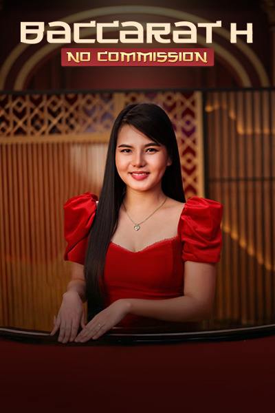 No Commission Baccarat H