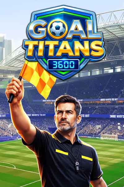 Goal Titans 3600