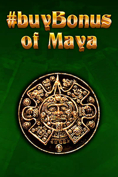#buyBonus of Maya