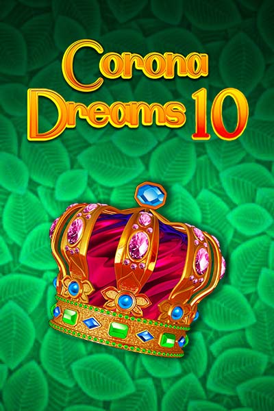 Corona Dreams 10