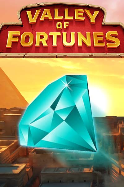Valley of Fortunes