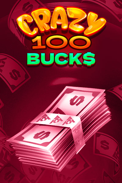 Crazy 100 Bucks