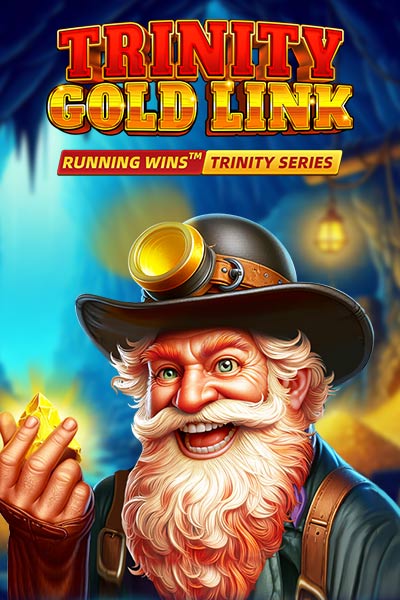 Trinity Gold Link: RUNNING WINS