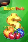 Bulky Fruits