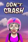 Don't Crash